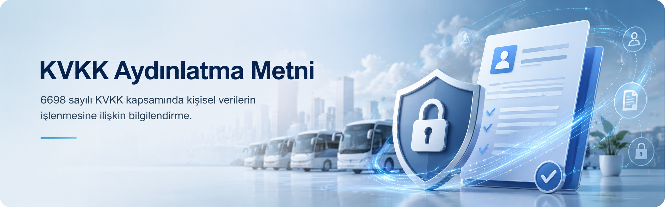 Mobil Uygulama/İnternet Sitesi Kişisel Verilerin İşlenmesi ve Korunması Hakkında Aydınlatma Metni